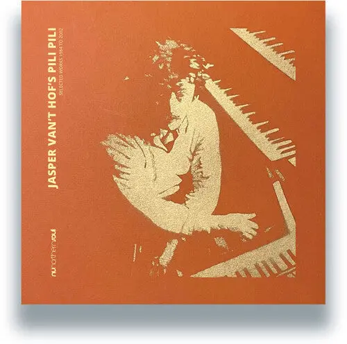 Jasper Van't Hof's Pili Pili: Selected Works 1984 To 2002 - Vinyl Lp 1