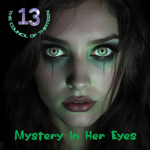The Council Of Thirteen: Mystery In Her Eyes - Compact Discs 1