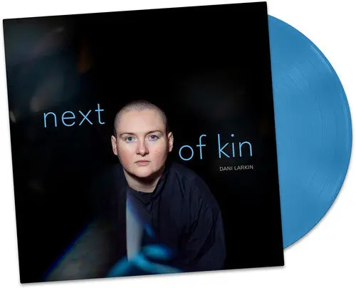 Dani Larkin: Next Of Kin - Blue - Vinyl Lp 1