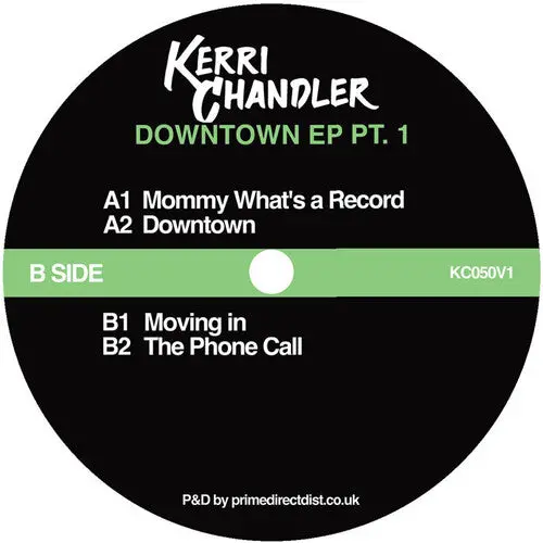 Kerri Chandler: Downtown Ep Pt. 1 - 12-Inch Single 1