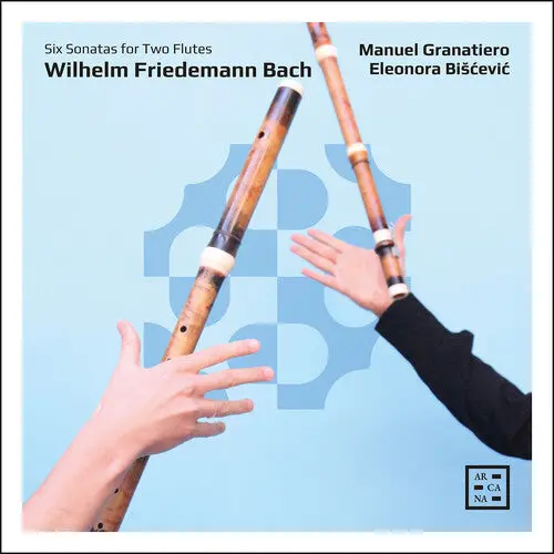 Manuel Granatiero: W. F. Bach: Six Sonatas For Two Flutes - Compact Discs 1
