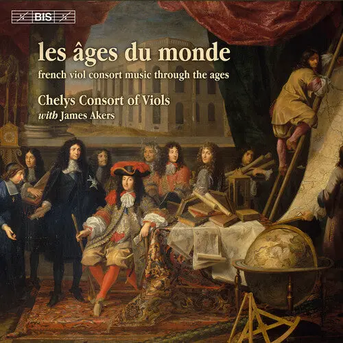 Chelys Consort Of Viols: Les Ages Du Monde - Super-Audio Cd 1