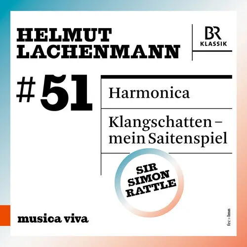 Bavarian Radio Symphony Orchestra: #51 - Helmut Lachenmann, Vol. 2 - Compact Discs 1