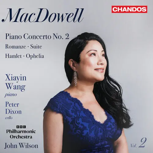 Xiayin Wang: Macdowell: Orchestral Works, Vol. 2 - Compact Discs 1