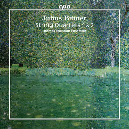 Thomas Christian Ensemble: Julius Bittner: String Quartets 1 & 2 - Compact Discs 1