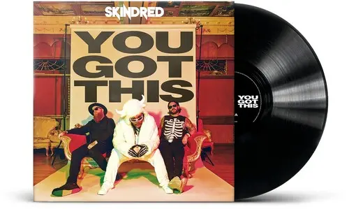 Skindred: You Got This - Vinyl Lp 1