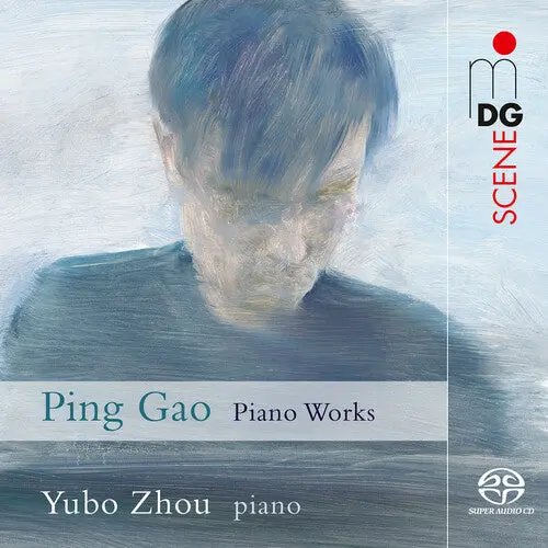 Yubo Zhou: Gao: Piano Works - Super-Audio Cd 1