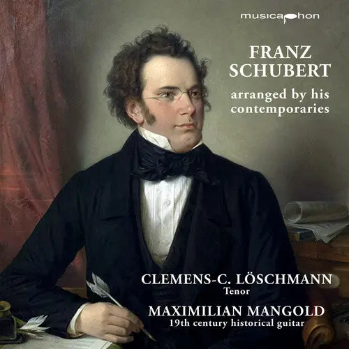 Clemens C. Loschmann: Schubert Arranged By His Contemporaries - Compact Discs 1