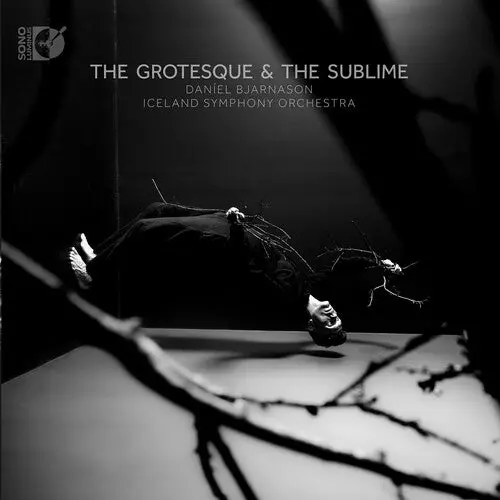 Iceland Symphony Orchestra: The Grotesque & The Sublime - Compact Discs 1