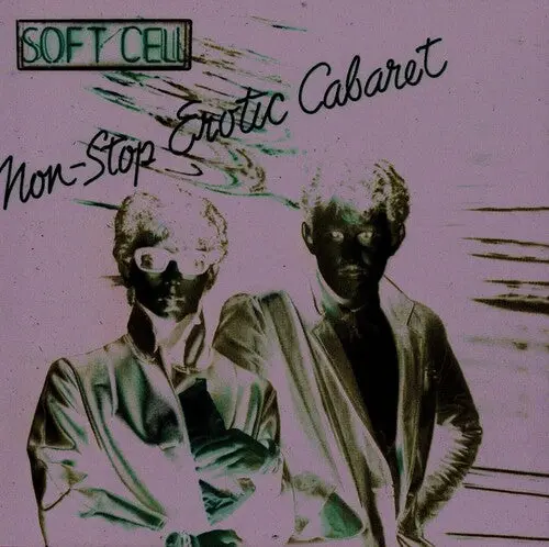 Soft Cell: Non-Stop Erotic Cabaret - Vinyl Lp 1