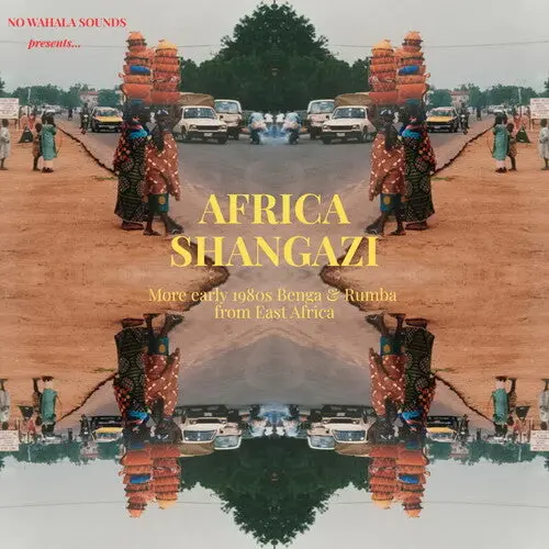 Africa Shangazi: More Early 1980S Benga & Rumba: Africa Shangazi: More Early 1980S Benga & Rumba From East Africa - Vinyl Lp 1