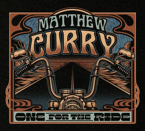 Matthew Curry: One For The Ride - Compact Discs 1