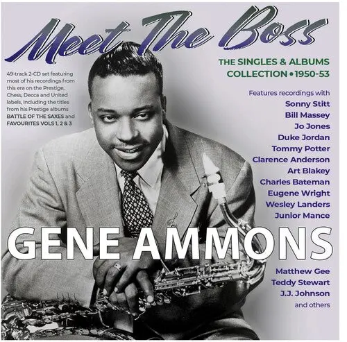 Gene Ammons: Meet The Boss: The Singles & Albums Collection 1950-53 - Compact Discs 1