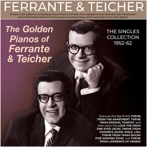 Ferrante & Teicher: The Golden Pianos Of Ferrante & Teicher: The Singles Collection 1952-62 - Compact Discs 1