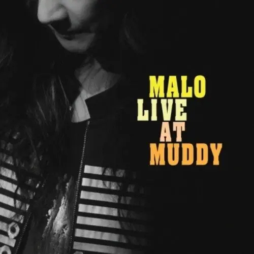 Malo: Malo Live At Muddy - Vinyl Lp 1