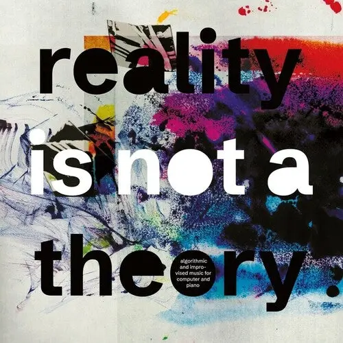 Fell, Mark / Thomas, Pat: Reality Is Not A Theory - Vinyl Lp 1