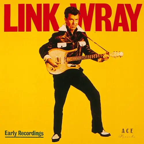 Link Wray: Early Recordings - Ltd Sunflower Yellow Vinyl - Vinyl Lp 1