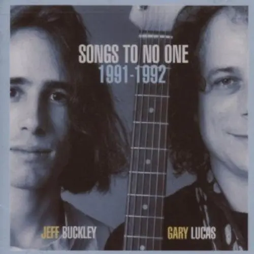 Jeff Buckley: Songs To No One 1991-1992 - Compact Discs 1