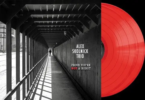Alex Skolnick Trio: Prove You're Not A Robot - Vinyl Lp 1
