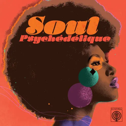 Various Artists: Soul Psychedelique (The Sounds Of Psychedelic Soul & Funk 1967-2024) (Various Artists) - Vinyl Lp 1