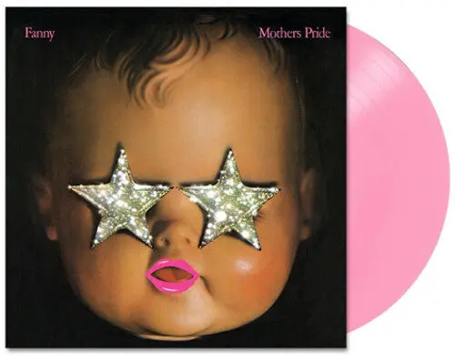 Fanny: Mothers Pride (Remastered) (Baby Pink Vinyl) - Vinyl Lp 1