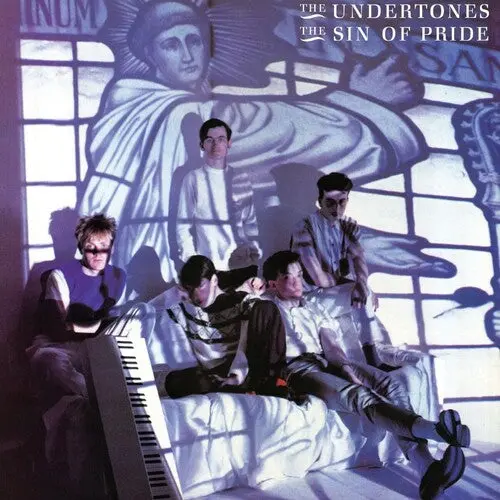 The Undertones: Sin Of Pride - Digipak - Compact Discs 1