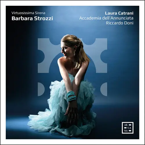 Laura Catrani: Barbara Strozzi: Virtuosissima Sirena - Compact Discs 1