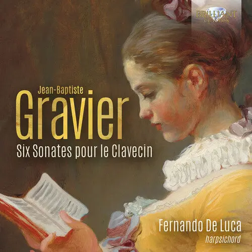 Fernando De Luca: Gravier: Six Sonates Pour Le Clavecin - Compact Discs 1