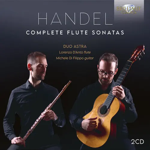 Duo Astra: Handel: Complete Flute Sonatas - Compact Discs 1