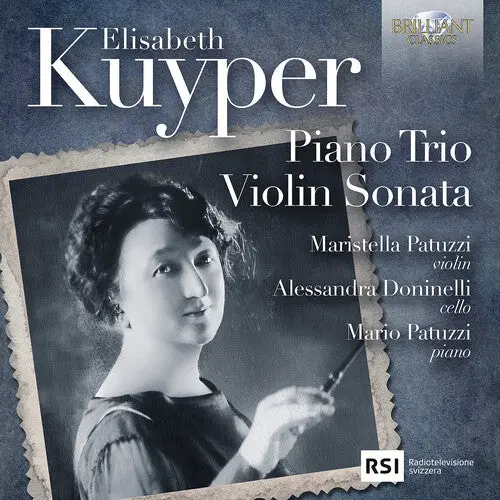 Maristella Patuzzi: Kuyper: Piano Trio, Violin Sonata - Compact Discs 1