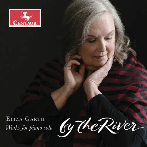 Eliza Garth: By The River - Compact Discs 1