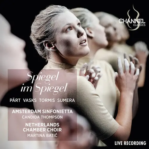 Amsterdam Sinfonietta: Spiegel Im Spiegel - Compact Discs 1