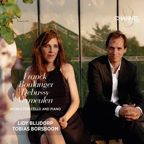 Lidy Blijdorp: Franck, Boulanger, Debussy & Vermeulen: Works For Cello And Piano - Compact Discs 1