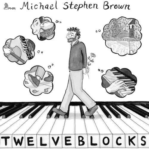 Michael Stephen Brown: Michael Stephen Brown: Twelve Blocks - Compact Discs 1