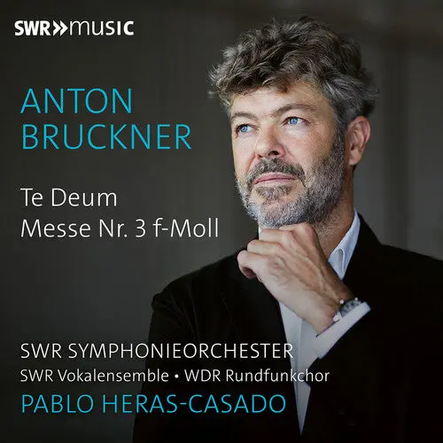 Swr Symphonieorchester: Bruckner: Te Deum & Mass No. 3 - Compact Discs 1