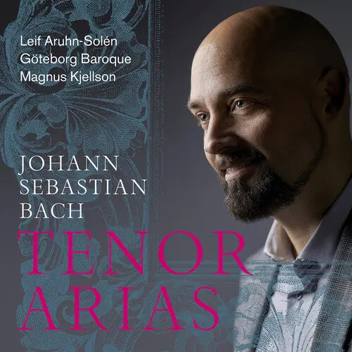 Leif Aruhn-Solen: Bach: Tenor Arias - Compact Discs 1