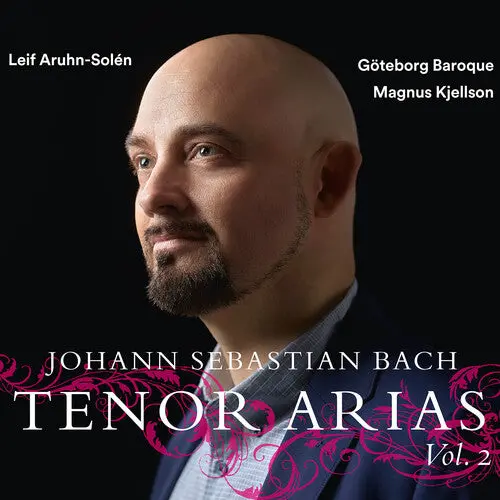 Leif Aruhn-Solen: Bach: Tenor Arias, Vol. 2 - Compact Discs 1