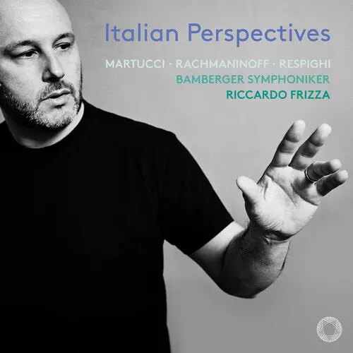 Bamberger Symphoniker: Italian Perspectives - Compact Discs 1
