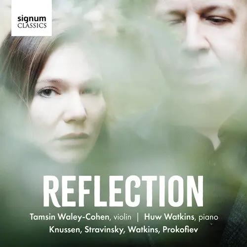 Tamsin Waley-Cohen: Reflection - Compact Discs 1