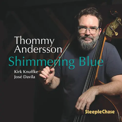 Thommy Andersson: Shimmering Blue - Compact Discs 1
