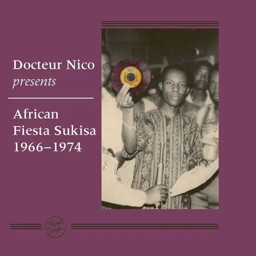 Docteur Nico & African Fiesta Sukisa: Docteur Nico Presents African Fiesta Sukisa 1966-1974 - Vinyl Lp 1