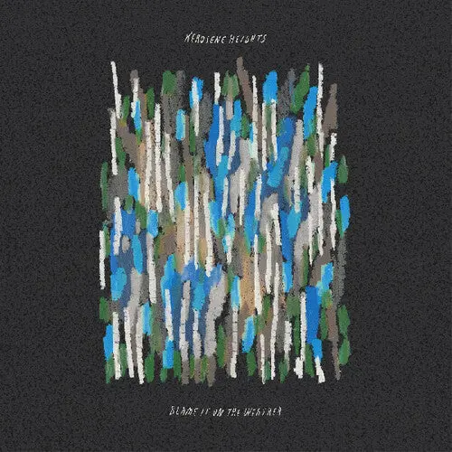 Kerosene Heights: Blame It On The Weather (Coke Bottle Clear Vinyl) - Vinyl Lp 1
