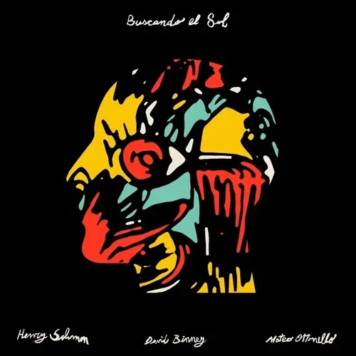 Ottonello, Mateo / Henry Solomon / David Binney: Buscando El Sol - Vinyl Lp 1