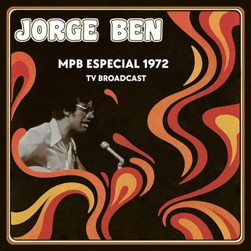 Jorge Ben: Mpb Especial 1972 Tv Broadcast - Vinyl Lp 1
