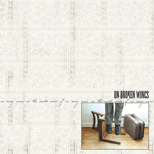 On Broken Wings: Some Of Us May Never See The World - Compact Discs 1