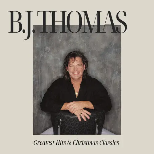 B.J. Thomas: B.J. Thomas' Greatest Hits & Christmas Classics - Compact Discs 1