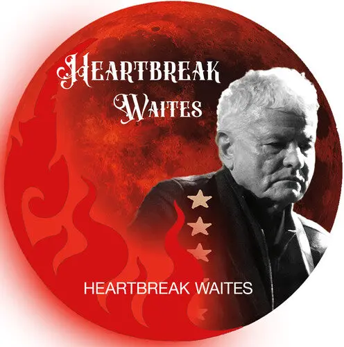 Heartbreak Waites: Heartbreak Waites - Vinyl Lp 1