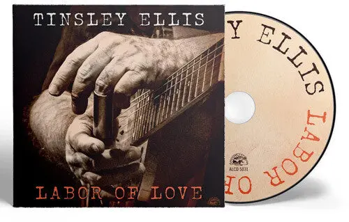 Tinsley Ellis: Labor Of Love - Compact Discs 1