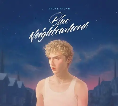 Troye Sivan: Blue Neighbourhood 'Ten Years On' - Compact Discs 1