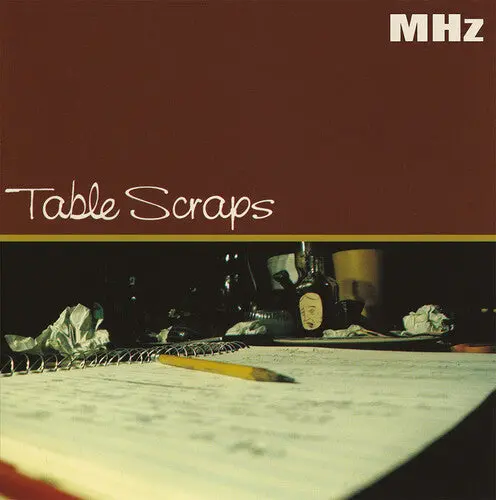 Mhz: Table Scraps - Vinyl Lp 1
